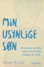 Min usynlige søn af Esben Kjær