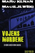 Vojens-mordene - En Robin Jansen krimi-samling af Marc Kenan Maciejewski