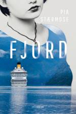 Fjord af Pia Stærmose
