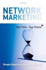Network Marketing - Your Time - Your Choice ♥ af Jannie Bak