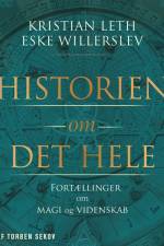 Historien om det hele af Kristian Leth
