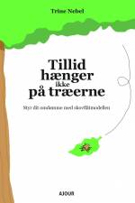 Tillid hænger ikke på træerne af Trine Nebel