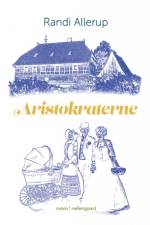 Aristokraterne af Randi Allerup