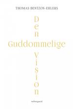Den guddommelige vision af Thomas Bentzon-Ehlers