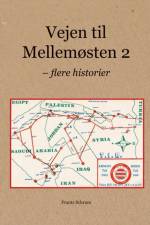 Vejen til mellemøsten 2 af Frantz Schrum