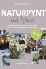 Naturpynt dit hjem FORÅR af Renate Rosenmeier