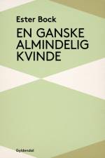 En ganske almindelig kvinde af Ester Bock