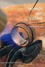 Smykker med lodning af Karen Hørmann