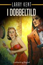 I dobbeltild af Larry Kent