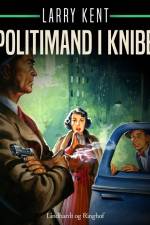 Politimand i knibe af Larry Kent