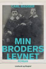 Min broders levnet af Carl Bagger