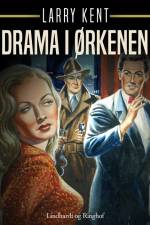 Drama i ørkenen af Larry Kent