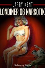 Blondiner og narkotika af Larry Kent