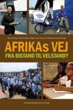 Afrikas vej fra bistand til velstand? af Mathias Gredal Nørvig