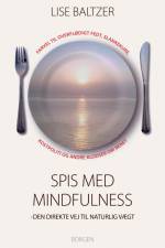 Spis med mindfulness af Lise Baltzer