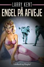 Engel på afveje af Larry Kent