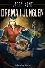 Drama i junglen af Larry Kent