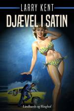 Djævel i satin af Larry Kent