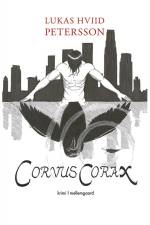 Corvus Corax af Lukas Hviid Petersson