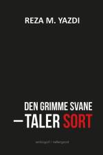 Den grimme svane af Reza M. Yazdi