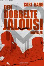 Den dobbelte jalousi af Carl Bang