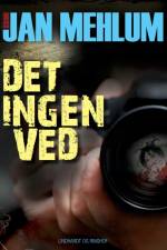 Det ingen ved af Jan Mehlum