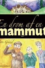 En drøm af en mammut af Jytte Grådal