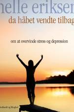 Da håbet vendte tilbage af Helle Hvidt Wallentin
