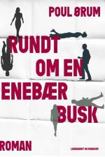 Rundt om en enebærbusk af Poul Ørum