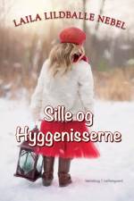 Sille og hyggenisserne af Laila Lildballe Nebel