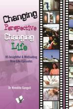Changing Perspective Changing Life af Dr. Nivedita Ganguli