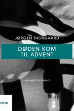 Døden kom til advent af Jørgen Thorgaard