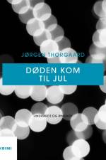 Døden kom til jul af Jørgen Thorgaard