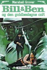 Bill og Ben og den guldbeslagne colt af Marshall Grover