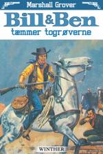 Bill og Ben tæmmer togrøverne af Marshall Grover