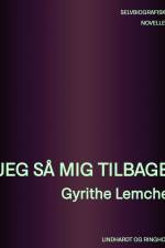 Jeg så mig tilbage af Gyrithe Lemche