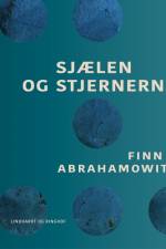 Sjælen og stjernerne af Finn Abrahamowitz