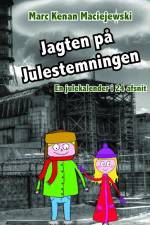 Jagten på Julestemningen af Marc Kenan Maciejewski