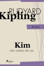Kim, hela världens lille vän af Rudyard Kipling