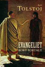 Evangeliet kort fortalt af Lev Tolstoj