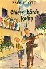 Chicos hårde kamp