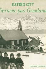 Børnene på Grønland af Estrid Ott