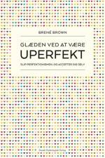 Glæden ved at være uperfekt