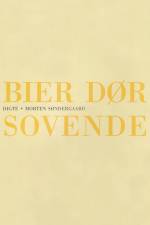 Bier dør sovende af Morten Søndergaard