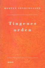 Tingenes orden af Morten Søndergaard