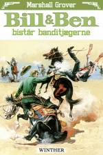 Bill og Ben bistår banditjægerne af Marshall Grover