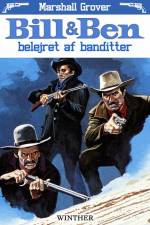 Bill og Ben - belejret af banditter af Marshall Grover