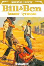 Bill og Ben tæmmer tyrannen af Marshall Grover