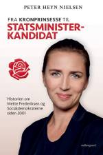 Fra kronprinsesse til statsministerkandidat af Peter Heyn Nielsen