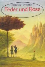 Feder Und Rose af Josefine Ottesen